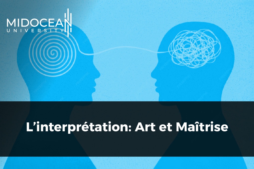 L’interprétation : Art et Maîtrise
