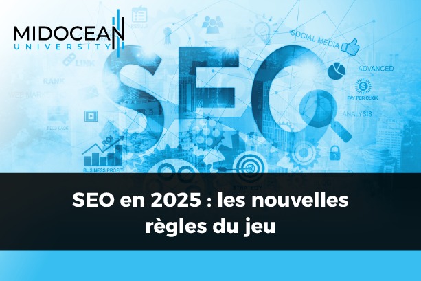 SEO en 2025 : les nouvelles règles du jeu